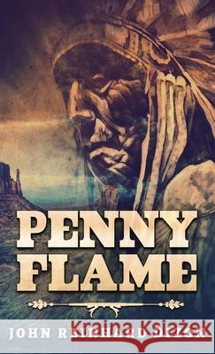 Penny Flame John Reinhard Dizon 9784867512869 Next Chapter - książka