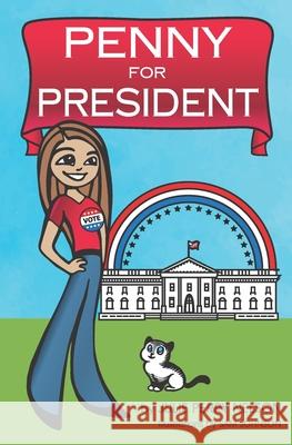Penny for President Sam Johnson, Julie Perry Nelson 9798332798436 Independently Published - książka