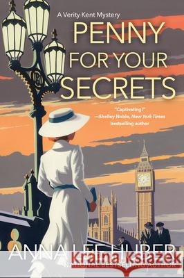 Penny for Your Secrets Anna Lee Huber 9781496713193 Kensington Publishing Corporation - książka