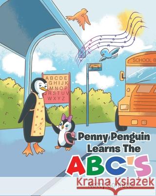Penny Penguin Learns The ABC's Netty Confetti 9781644585016 Christian Faith - książka