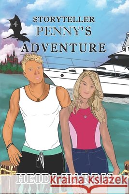 Penny's Adventure Harris Heidi Harris 9798515832599 Independently published - książka