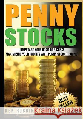 Penny Stocks Ken Robbins 9781365664137 Lulu.com - książka