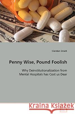 Penny Wise, Pound Foolish Ciorstan Smark 9783639065534 VDM Verlag - książka