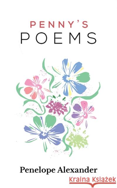 Penny's Poems Penelope Alexander 9781035848201 Austin Macauley - książka