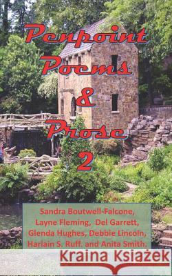 Penpoint Poems & Prose 2 Sandra Bothwell Falcone Layne Fleming Glenda Hughes 9781796240665 Independently Published - książka