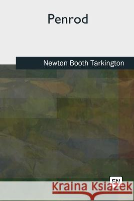 Penrod Newton Booth Tarkington 9781727493658 Createspace Independent Publishing Platform - książka