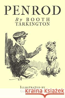 Penrod: Illustrated Edition Booth Tarkington Gordon Grant 9781535291392 Createspace Independent Publishing Platform - książka