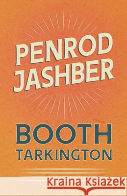 Penrod Jashber Booth Tarkington 9781528718707 Read & Co. Classics - książka