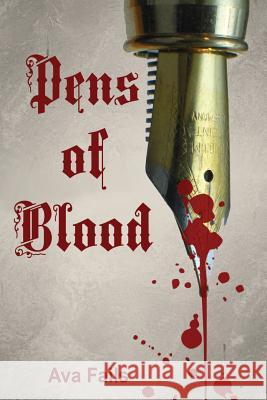 Pens of Blood: Just Another Poet Ava Fails 9781974304622 Createspace Independent Publishing Platform - książka