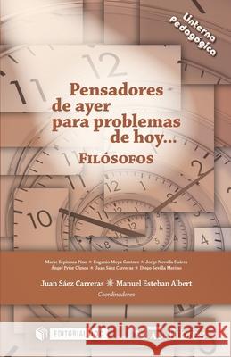 Pensadores de ayer para problemas de hoy: Fil?sofos Manuel Esteba Mario Espinoz Eugenio Moy 9788476429310 Nau Llibres (Edicions Culturals Valencianes, - książka