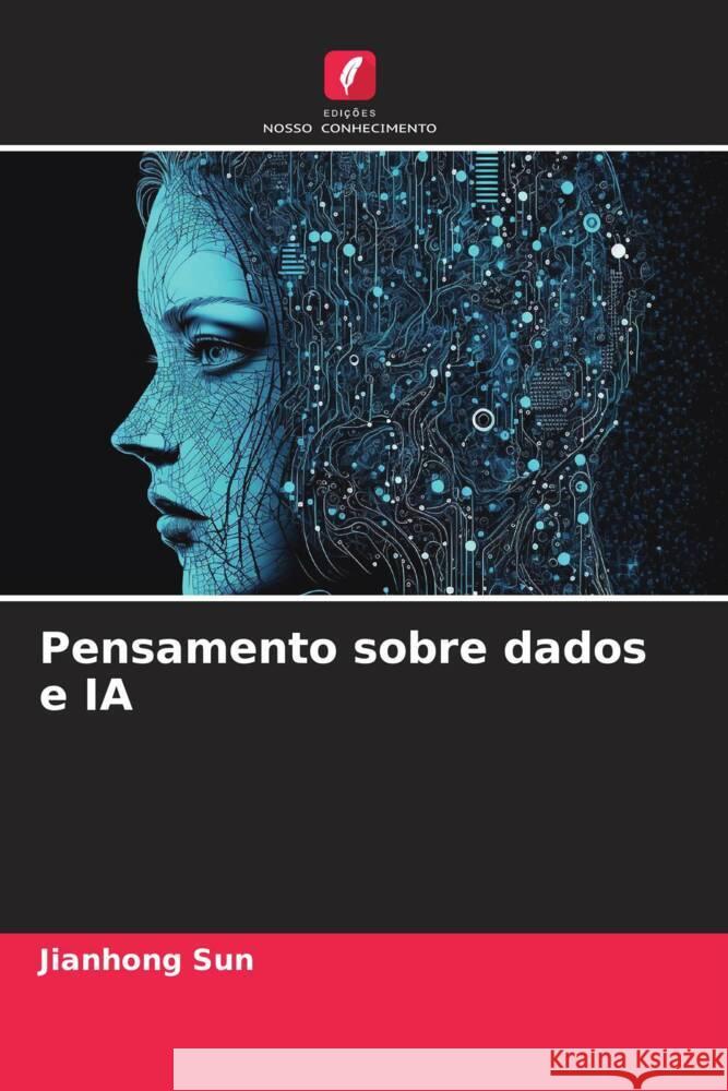 Pensamento sobre dados e IA Jianhong Sun 9786206904892 Edicoes Nosso Conhecimento - książka