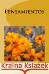 Pensamientos Antonio Martine 9781973987864 Createspace Independent Publishing Platform