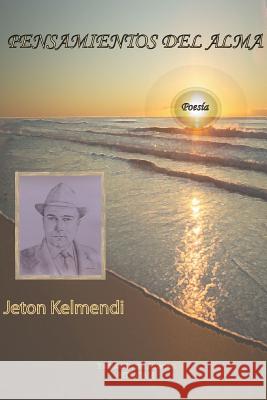 Pensamientos Del Alma Jeton KELMENDI 9781291814323 Lulu.com - książka