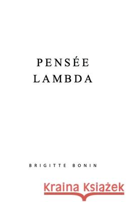 Pensée Lambda Bonin, Brigitte 9782322256716 Books on Demand - książka