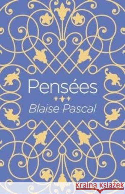 Pensees Blaise Pascal 9781788283090 Arcturus Publishing Ltd - książka