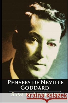 Pensees de Neville Goddard Samuel Atkinson 9798479705250 Independently Published - książka