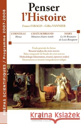Penser l'Histoire - Pr?pas scientifiques / Programme 2007-2008: Pr?pas scientifiques / Programme 2007-2008 France Farago Gilles Vannier 9782200350017 Armand Colin - książka