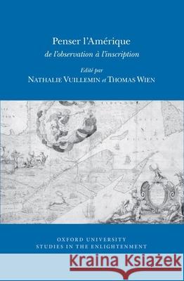 Penser l’Amérique: de l’observation à l’inscription Nathalie Vuillemin, Thomas Wien 9780729411981 Liverpool University Press - książka