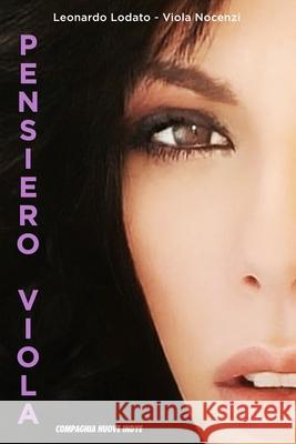 Pensiero Viola Viola Nocenzi, Leonardo Lodato, Pamela Villoresi 9791280378057 Compagnia Nuove Indye - Look Studio Srl - książka