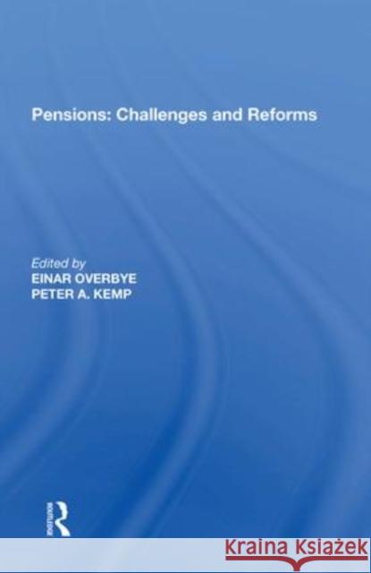 Pensions: Challenges and Reforms Einar Overbye   9781138620155 Routledge - książka