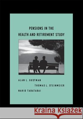 Pensions Health Retirement Gustman 9780674048669 Harvard University Press - książka