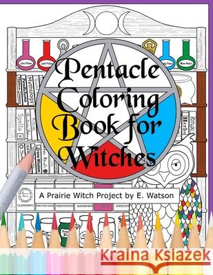 Pentacle Coloring For Witches Watson, E. 9781727440362 Createspace Independent Publishing Platform - książka