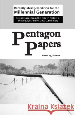 Pentagon Papers: Recently Abridged Edition for the Millennial Generation J. Powers John Powers 9780985917500 Powerplayz Publishing - książka
