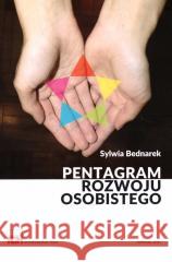 Pentagram rozwoju osobistego Sylwia Bednarek 9788366727045 Wydawnictwa AGH - książka