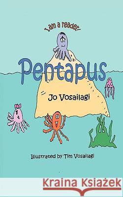 Pentapus Jo Vosailagi Tim Vosailagi 9781412092722 Trafford Publishing - książka