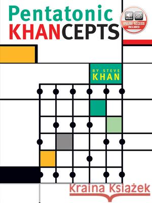 Pentatonic Khancepts: Book & Online Audio Khan, Steve 9780757994470 Alfred Publishing Company - książka