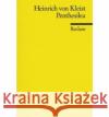 Penthesilea : Ein Trauerspiel Kleist, Heinrich von   9783150013052 Reclam, Ditzingen