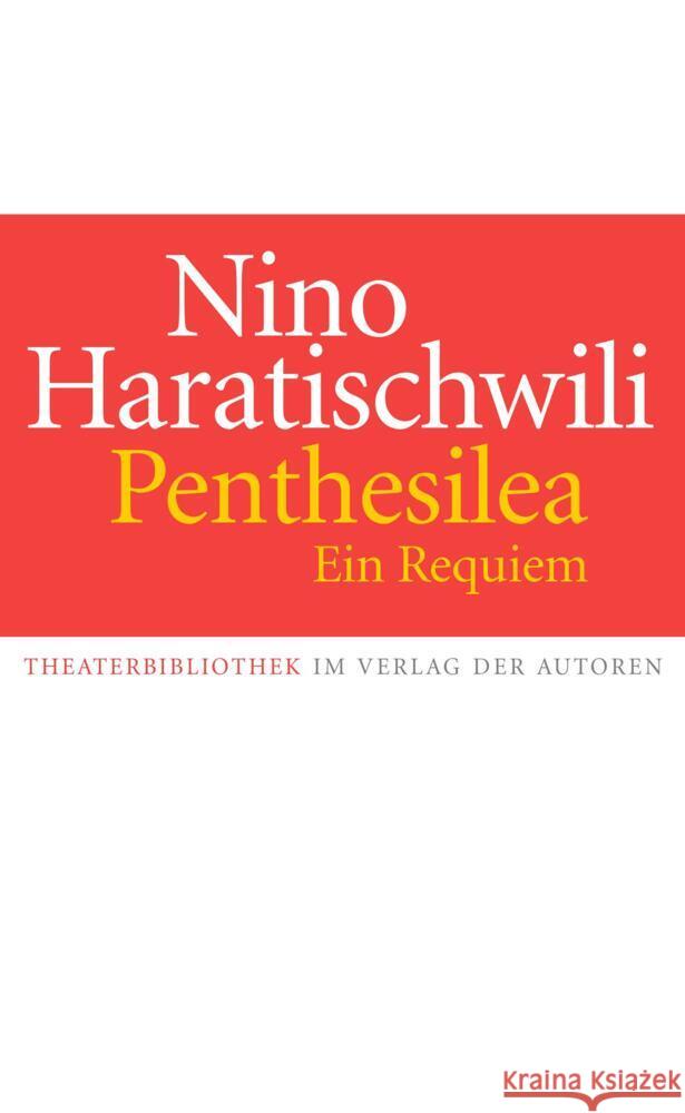 Penthesilea. Ein Requiem Haratischwili, Nino 9783886614226 Verlag der Autoren - książka