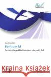 Pentium M  9786138613022 PlaisPublishing