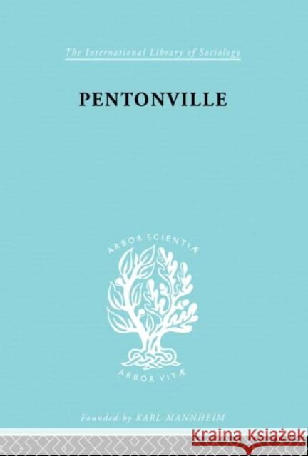 Pentonville: A Sociological Study of an English Prison Morris, Terence 9780415863926 International Library of Sociology - książka