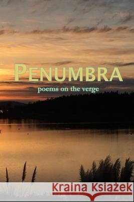 Penumbra: poems on the verge Lehew, Laura 9780988936690 Uttered Chaos - książka