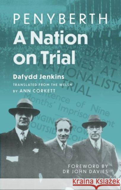 Penyberth: A Nation on Trial Dafydd Jenkins 9781860571664 Welsh Academic Press - książka
