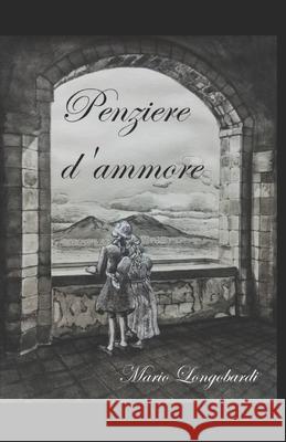 Penziere d'ammore Mario Longobardi 9781698830513 Independently Published - książka