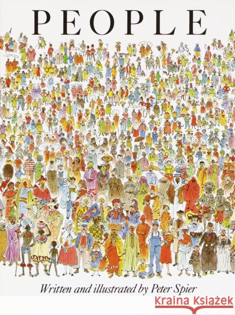 People Peter Spier Peter Spier 9780385244695 Doubleday Books for Young Readers - książka