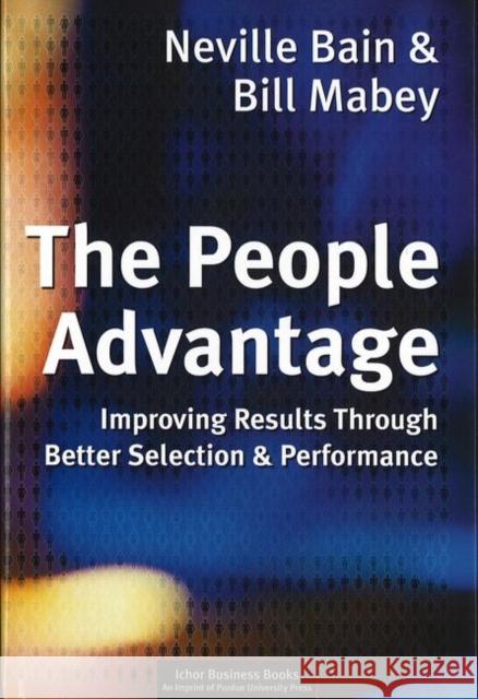 People Advantage Neville Bain Bill Mabey 9781557531773 Ichor - książka