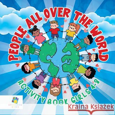 People All Over the World Activity Book Girls 4-8 Educando Kids 9781645217626 Educando Kids - książka