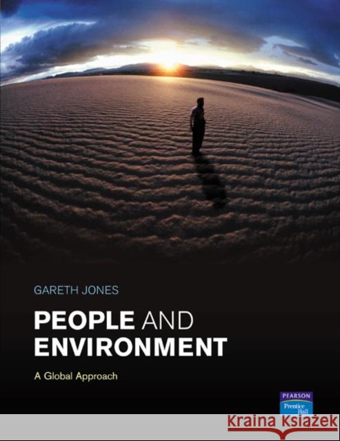 People and Environment: A Global Approach Jones, Gareth 9780582414129 Prentice Hall - książka