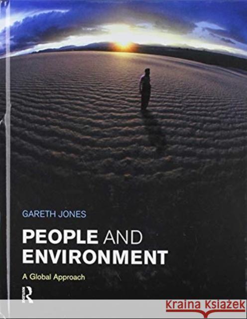 People and Environment: A Global Approach Gareth Jones 9781138150935 Routledge - książka