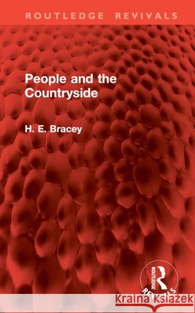People and the Countryside H. E. Bracey 9781032995076 Routledge - książka
