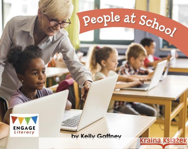 People at School Kelly Gaffney 9781398243323 Capstone Global Library Ltd - książka