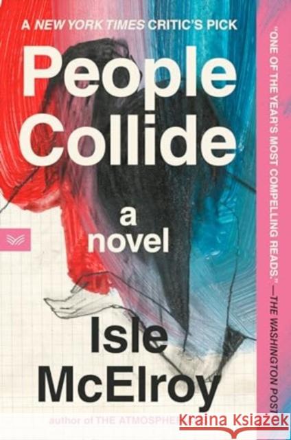 People Collide: A Novel Isle McElroy 9780063283763 HarperCollins Publishers Inc - książka