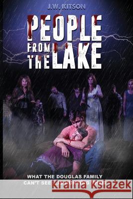 People from the Lake John Kitson 9781733300124 Kitson Books, LLC - książka