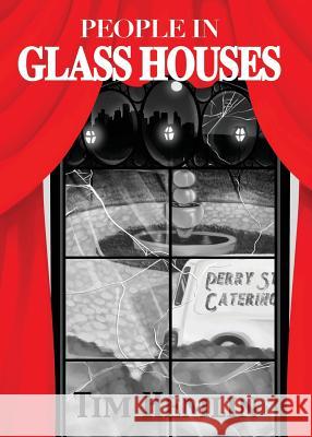 People in Glass Houses Tim Hemlin 9781945486029 La Nouvelle Atlantide Press - książka