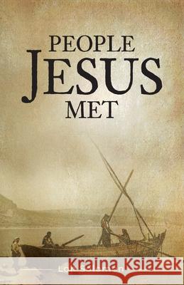People Jesus Met Lon Solomon 9798989778461 Freiling Agency, LLC - książka