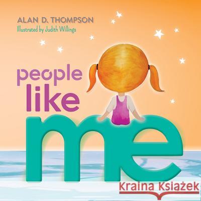 People like me Willings, Judith 9781539685319 Createspace Independent Publishing Platform - książka