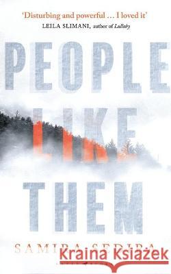 People Like Them Samira Sedira 9781526638601 Bloomsbury Publishing PLC - książka